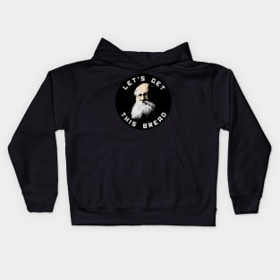 LET'S GET THIS BREAD - KROPOTKIN Kids Hoodie